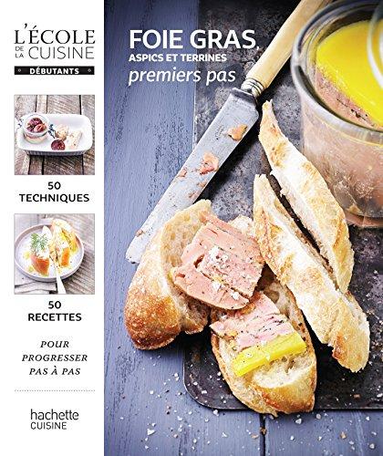 Foie gras, aspics et terrines : premiers pas