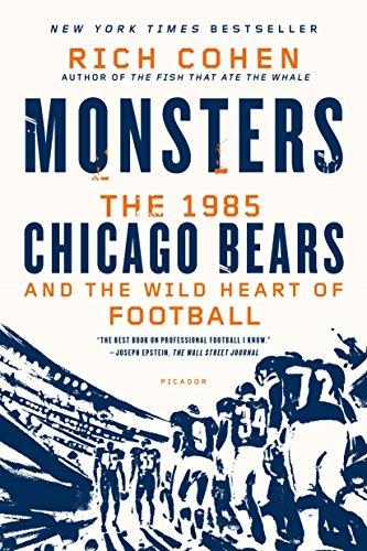 MONSTERS: THE 1985 CHICAGO BEARS AN