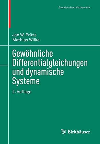 Gewöhnliche Differentialgleichungen und dynamische Systeme (Grundstudium Mathematik)