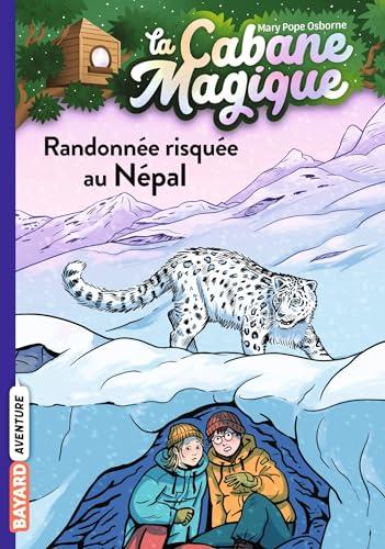 La cabane magique. Vol. 57. Randonnée risquée au Népal