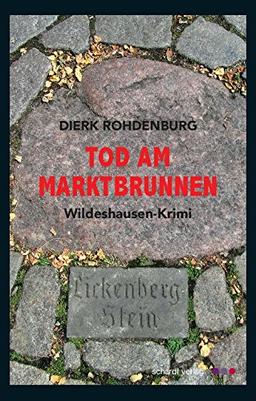 Tod am Marktbrunnen: Wildeshausen-Krimi