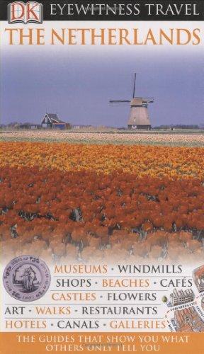 DK Eyewitness Travel Guide: Netherlands