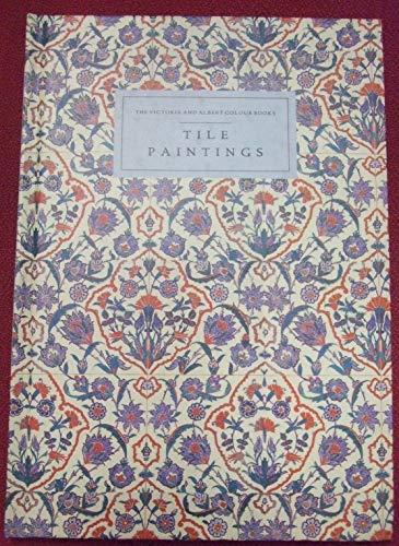 Victoria and Albert Colour Books: Tile Paintings Series 2 (The Victoria & Albert colour books)