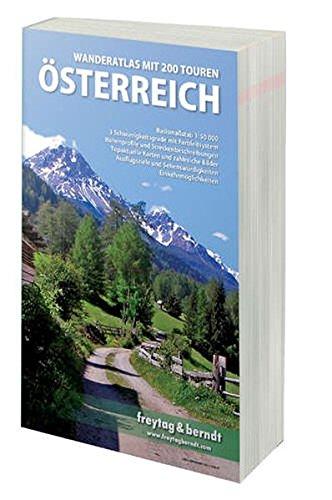 Österreich, Wanderatlas 1:50.000: mit 200 Touren (freytag & berndt Autoatlanten)