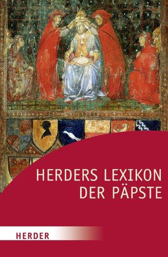 Herders Lexikon der Päpste (HERDER spektrum)