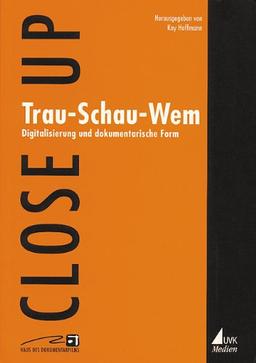 Trau, Schau, Wem