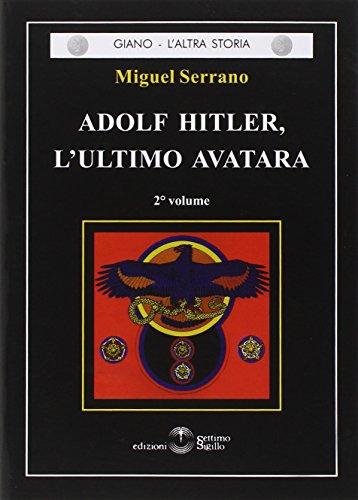 Adolf Hitler, l'ultimo Avatara (Vol. 2)