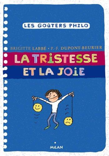 La tristesse et la joie