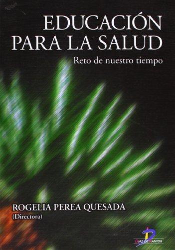 Educación para la salud : reto de nuestro tiempo