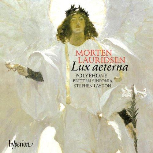 Morten Lauridsen: Lux Aeterna & andere Chorwerke