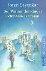 Der Winter der Kinder: oder Alissas Traum