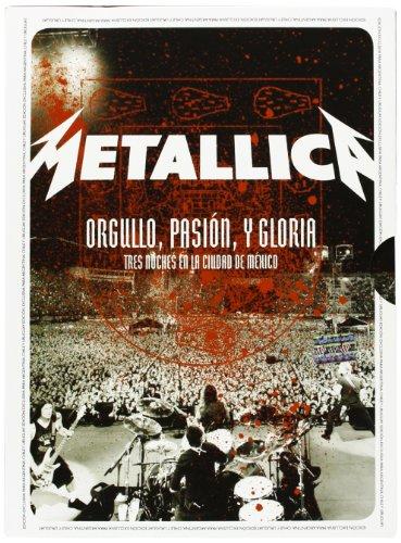 METALLICA ORGULLO PASION Y GLORIA TRES NOCHES EN MEXICO