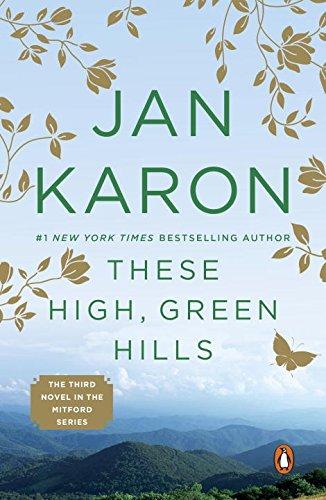 These High, Green Hills (A Mitford Novel, Band 3)