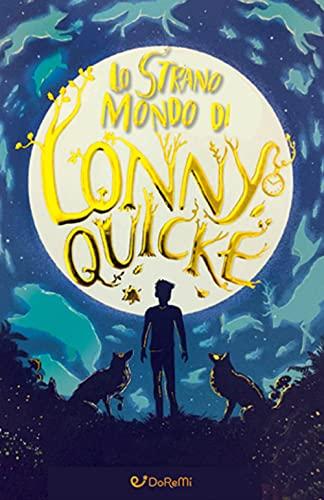 STRANO MONDO DI LONNY QUICKE