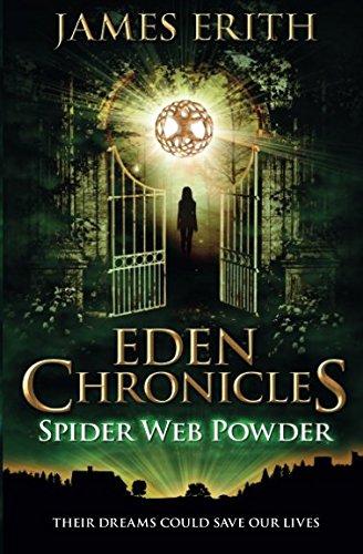 Spider Web Powder (Eden Chronicles, Band 2)