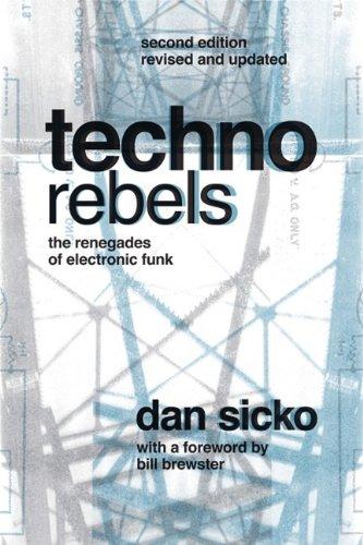 Techno Rebels: The Renegades of Electronic Funk (Painted Turtle Book)