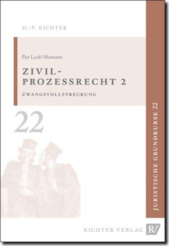 Juristische Grundkurse: Leckl, P: Zivilprozessrecht 2: BD 22