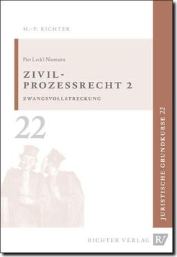 Juristische Grundkurse: Leckl, P: Zivilprozessrecht 2: BD 22