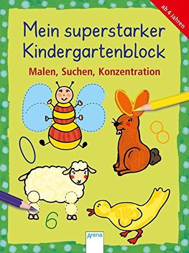 Mein superstarker Kindergartenblock. Malen, Suchen, Konzentrieren