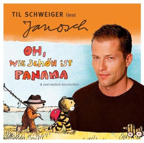 Oh, wie schön ist Panama. CD . Und zwei weitere Geschichten