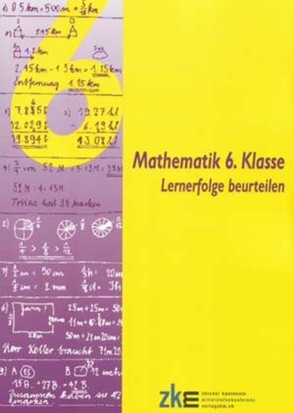 Mathematik 6. Klasse: Lernerfolge beurteilen