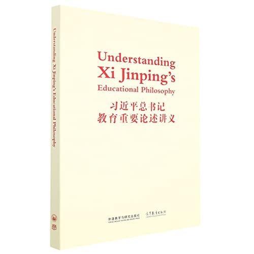 Understanding Xi Jinping's Educational Philosophy