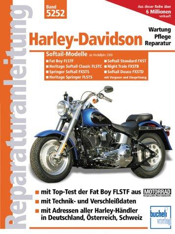 Harley-Davidson Softail-Modelle / Modelljahre 2000 bis 2004: Motorrad-Reparaturanleitung Band 5252 (Reparaturanleitungen)