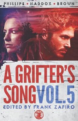 A Grifter's Song Vol. 5