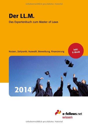 Der LL.M. 2014: Das Expertenbuch zum Master of Laws