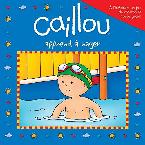 Apprend A Nager (Caillou)