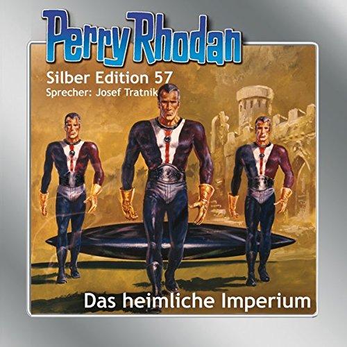 Perry Rhodan Silber Edition 57: Das heimliche Imperium