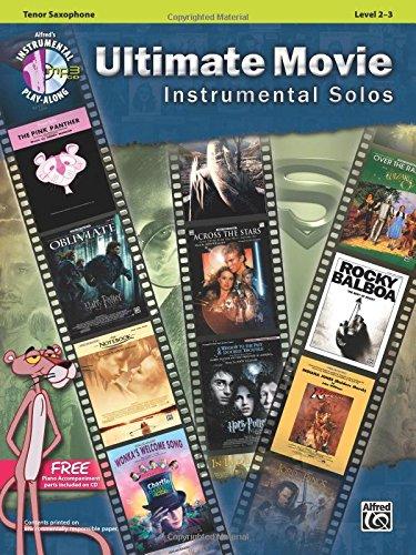 Ultimate Movie Instrumental Solos: Tenor Sax (Pop Instrumental Solo)