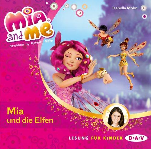 Mia and me 01: Mia und die Elfen