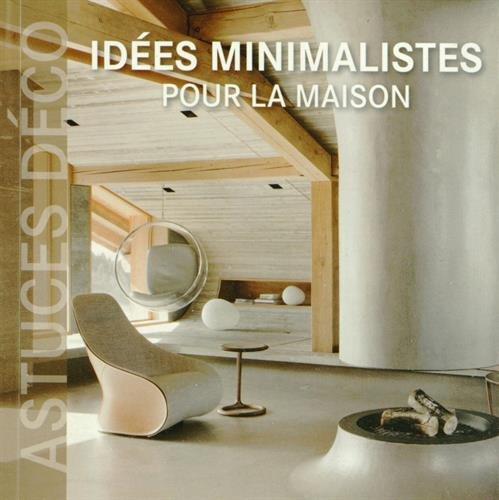 Idées minimalistes pour la maison