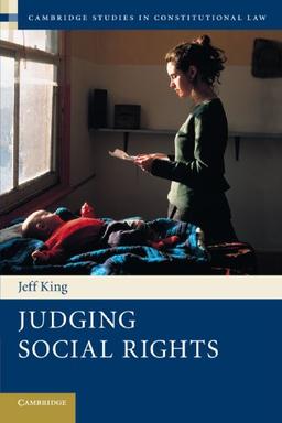 Judging Social Rights (Cambridge Studies in Constitutional Law, Band 3)