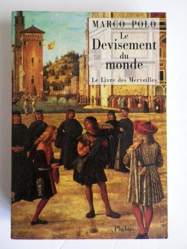 Le devisement du monde (le livre des merveilles)