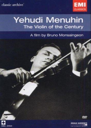 Yehudi Menuhin - The Violin of the Century: Filmporträt