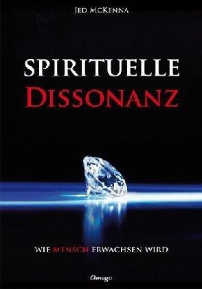 Spirituelle Dissonanz: Wie mensch erwachsen wird