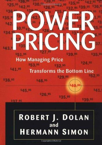 Power Pricing: How Managing Price Transforms the Bottom Line