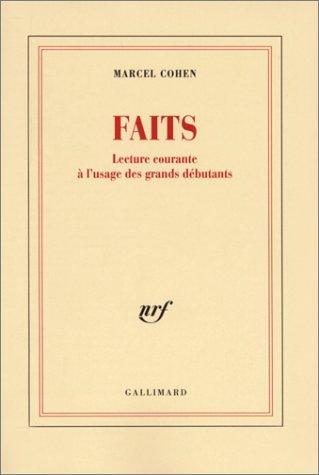 Faits : lecture courante à l'usage des grands débutants