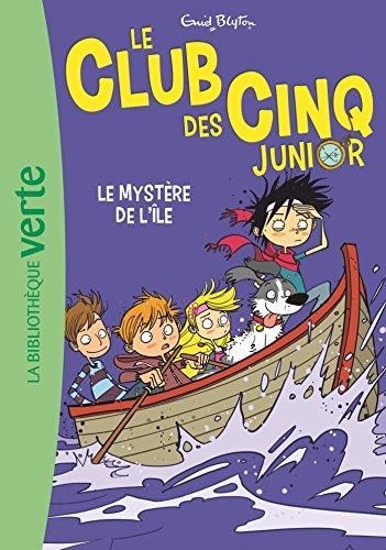 Le club des Cinq junior. Vol. 2. Le mystère de l'île