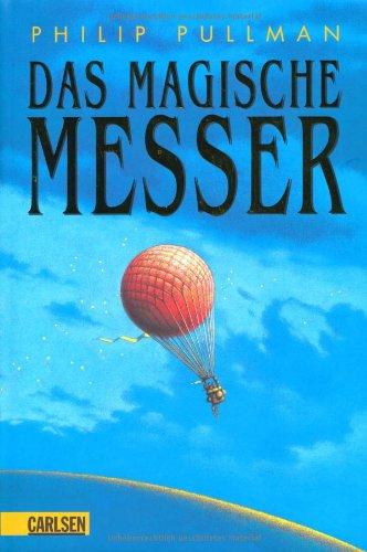 His Dark Materials, Band 2: Das Magische Messer