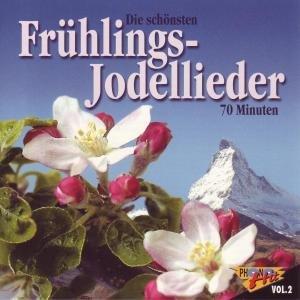 Frühlings-Jodellieder Vol. 2