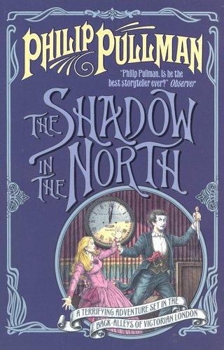 The Shadow in the North. (Sally Lockhart Quartet)