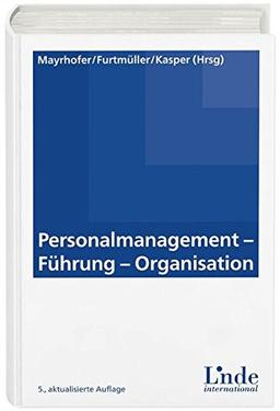 Personalmanagement - Führung - Organisation (Linde Lehrbuch)