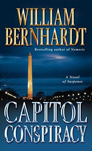 Capitol Conspiracy: A Novel of Suspense (Ben Kincaid, Band 16)