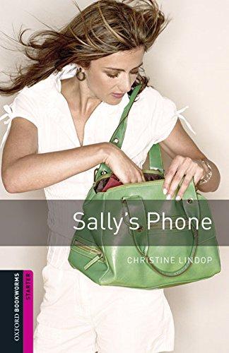 Oxford Bookworms Starter. Sally's Phone Digital Pack