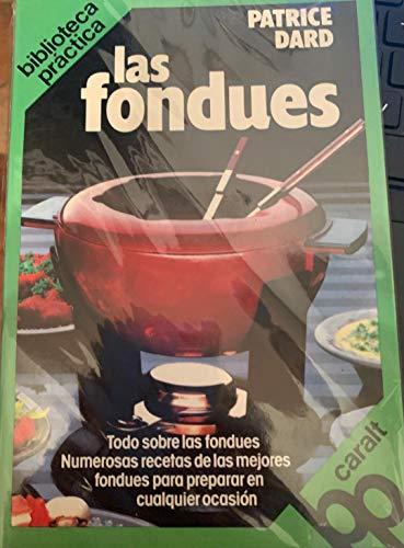 Fondues, Las (Cocina Y Alimentacion)