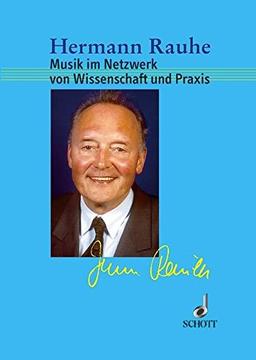 Musik im Netzwerk von Wissenschaft und Praxis: Ausgewählte Schriften