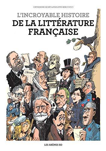 L'incroyable histoire de la littérature française